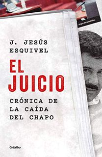 [GET] [EBOOK EPUB KINDLE PDF] El juicio: Crónica de la caída del Chapo (Spanish Edition) by  J. Jesú