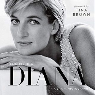 Get KINDLE PDF EBOOK EPUB Remembering Diana: A Life in Photographs by  National Geographic &  Tina B