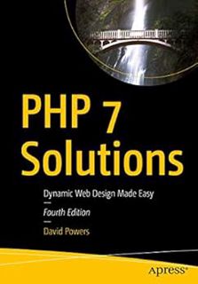 [Get] PDF EBOOK EPUB KINDLE PHP 7 Solutions: Dynamic Web Design Made Easy by David Powers 🖌️