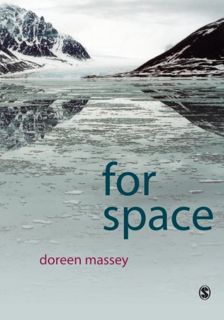 [Read] [KINDLE PDF EBOOK EPUB] For Space by  Doreen B Massey 📙
