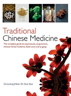 [Read] [KINDLE PDF EBOOK EPUB] Traditional Chinese Medicine: The Complete Guide to Acupressure, Acup