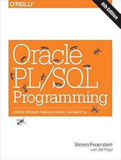 Read [EBOOK EPUB KINDLE PDF] Oracle PL/SQL Programming: Covers Versions Through Oracle Database 12c