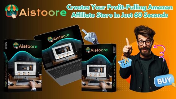 Aistoore Review – Your Gateway To Profitable Amazon Affiliate Stores