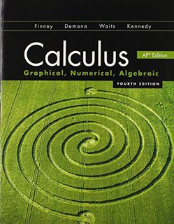 [Get] [EBOOK EPUB KINDLE PDF] Calculus: Graphical, Numerical, Algebraic by  Ross L. Finney,Franklin