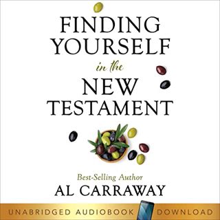 VIEW PDF EBOOK EPUB KINDLE Finding Yourself in the New Testament: Spiritually Uplifting Books by Al