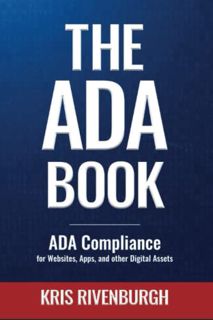[READ] [EBOOK EPUB KINDLE PDF] The ADA Book: ADA Compliance for Websites, Apps, and other Digital As