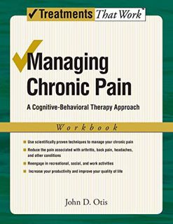 [Access] [EBOOK EPUB KINDLE PDF] Managing Chronic Pain: A Cognitive-Behavioral Therapy Approach Work