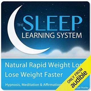 View KINDLE PDF EBOOK EPUB Natural Rapid Weight Loss, Lose Weight Faster with Hypnosis, Meditation,