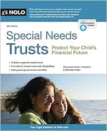 Access [PDF EBOOK EPUB KINDLE] Special Needs Trusts: Protect Your Child's Financial Future by Kevin