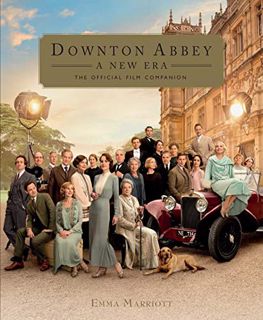 READ PDF EBOOK EPUB KINDLE Downton Abbey: A New Era: The Official Film Companion by  Emma Marriott &