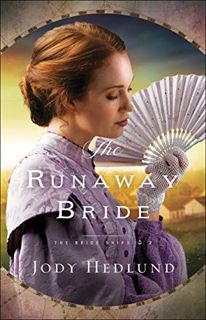 [View] EPUB KINDLE PDF EBOOK The Runaway Bride (The Bride Ships Book #2) by  Jody Hedlund 🖍️