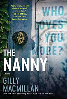 [ACCESS] [KINDLE PDF EBOOK EPUB] The Nanny: A Novel by  Gilly Macmillan 📫