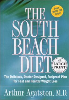 ACCESS EBOOK EPUB KINDLE PDF The South Beach Diet: The Delicious, Doctor-Designed, Foolproof Plan fo