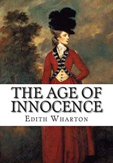 [ACCESS] KINDLE PDF EBOOK EPUB The Age of Innocence by  Edith Wharton 📕