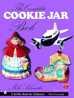 Read [EBOOK EPUB KINDLE PDF] The Complete Cookie Jar Book (Schiffer Book for Collectors) by  Mike Sc