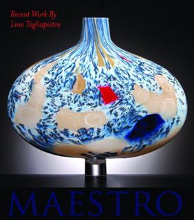 [ACCESS] KINDLE PDF EBOOK EPUB Maestro: Recent Work by Lino Tagliapietra by  Claudia Gorbman 📙