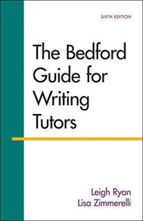 [GET] [KINDLE PDF EBOOK EPUB] The Bedford Guide for Writing Tutors by  Leigh Ryan &  Lisa Zimmerelli