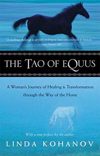 [READ] PDF EBOOK EPUB KINDLE The Tao of Equus: A Woman's Journey of Healing and Transformation throu