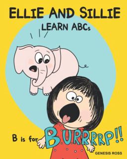[ACCESS] [KINDLE PDF EBOOK EPUB] Ellie and Sillie Learn ABCs by  Genesis Ross 🖍️