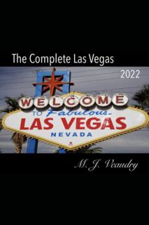 [GET] [EBOOK EPUB KINDLE PDF] The Complete Las Vegas by  M. J. Veaudry 📒