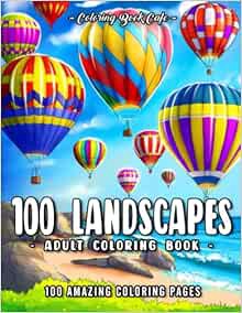 [View] [KINDLE PDF EBOOK EPUB] 100 Landscapes: An Adult Coloring Book Featuring Charming Cities, Maj