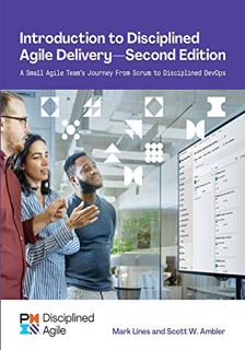 [View] [KINDLE PDF EBOOK EPUB] Introduction to Disciplined Agile Delivery - Second Edition by  Scott