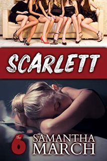 [Get] [EBOOK EPUB KINDLE PDF] The Six: Scarlett by  Samantha March 🧡