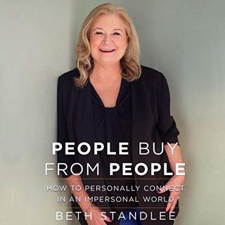 [View] KINDLE PDF EBOOK EPUB People Buy from People: How to Personally Connect in an Impersonal Worl