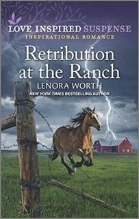 View PDF EBOOK EPUB KINDLE Retribution at the Ranch (Love Inspired Suspense) by  Lenora Worth 📑