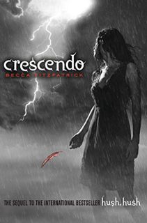 GET [EPUB KINDLE PDF EBOOK] Crescendo (The Hush, Hush Saga Book 2) by  Becca Fitzpatrick 📭