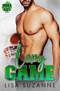 VIEW [EPUB KINDLE PDF EBOOK] Long Game (Vegas Aces Book 2) by  Lisa Suzanne 📙