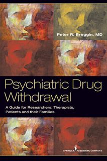 [ACCESS] EPUB KINDLE PDF EBOOK Psychiatric Drug Withdrawal: A Guide for Prescribers, Therapists, Pat