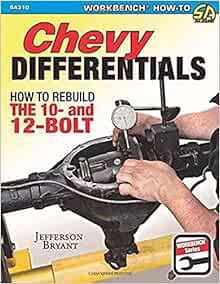 [Read] KINDLE PDF EBOOK EPUB Chevy Differentials: How to Rebuild the 10- and 12-Bolt by Jefferson Br