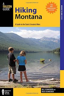 [GET] EBOOK EPUB KINDLE PDF Hiking Montana: A Guide to the State's Greatest Hikes (State Hiking Guid
