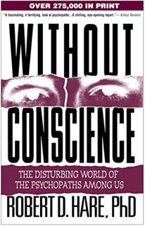 [READ] [KINDLE PDF EBOOK EPUB] Without Conscience: The Disturbing World of the Psychopaths Among Us