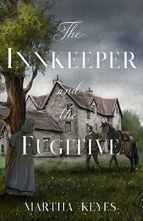 [READ] KINDLE PDF EBOOK EPUB The Innkeeper and the Fugitive (Tales from the Highlands Book 3) by  Ma