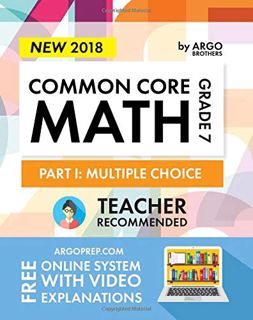[Access] [KINDLE PDF EBOOK EPUB] Argo Brothers Math Workbook, Grade 7: Common Core Math Multiple Cho