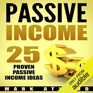 Read [KINDLE PDF EBOOK EPUB] Passive Income: 25 Proven Business Models to Make Money Online from Hom