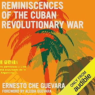 Get [EBOOK EPUB KINDLE PDF] Reminiscences of the Cuban Revolutionary War by  Ernesto Che Guevara,Jas