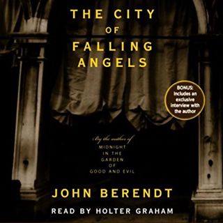 ACCESS PDF EBOOK EPUB KINDLE The City of Falling Angels by  John Berendt,Holter Graham,Random House