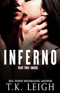 [Get] [PDF EBOOK EPUB KINDLE] Inferno: Part 2 (The Vault) by T.K. Leigh 📧