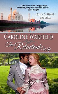 Get KINDLE PDF EBOOK EPUB The Reluctant Wife (Children of Empire Book 2) by  Caroline Warfield 📂