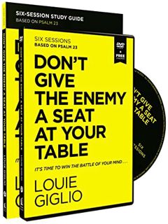 [ACCESS] [EPUB KINDLE PDF EBOOK] Don't Give the Enemy a Seat at Your Table Study Guide with DVD: It'
