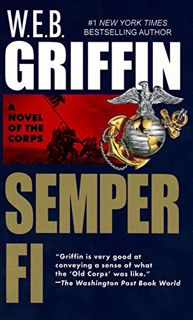 READ EPUB KINDLE PDF EBOOK Semper Fi (The Corps series Book 1) by  W.E.B. Griffin 💝