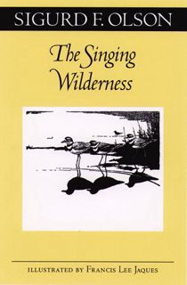 Access [PDF EBOOK EPUB KINDLE] The Singing Wilderness (Fesler-Lampert Minnesota Heritage) by  Sigurd