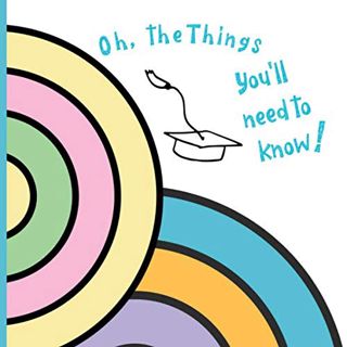 Access EBOOK EPUB KINDLE PDF Oh, the things you'll need to know!: Graduation Guest book, a keepsake