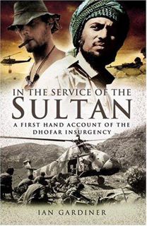 ACCESS EBOOK EPUB KINDLE PDF In the Service of the Sultan: A first-hand account of the Dhofar Insurg