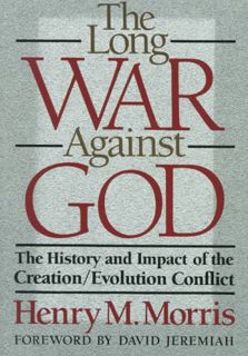 [READ] [EPUB KINDLE PDF EBOOK] The Long War Against God: The History and Impact of the Creation/Evol