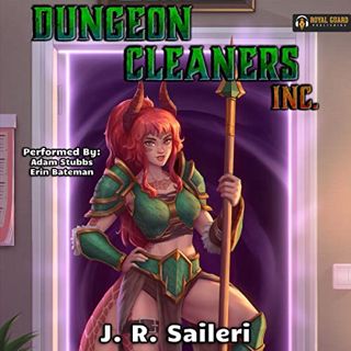 View [KINDLE PDF EBOOK EPUB] Dungeon Cleaners Inc. by  J. R. Saileri,Adam Stubbs,Erin Bateman,Royal