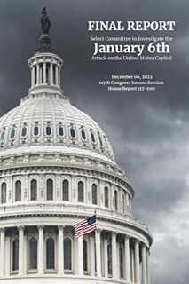 [GET] PDF EBOOK EPUB KINDLE The January 6 Report: Final Report of the Select Committee to Investigat